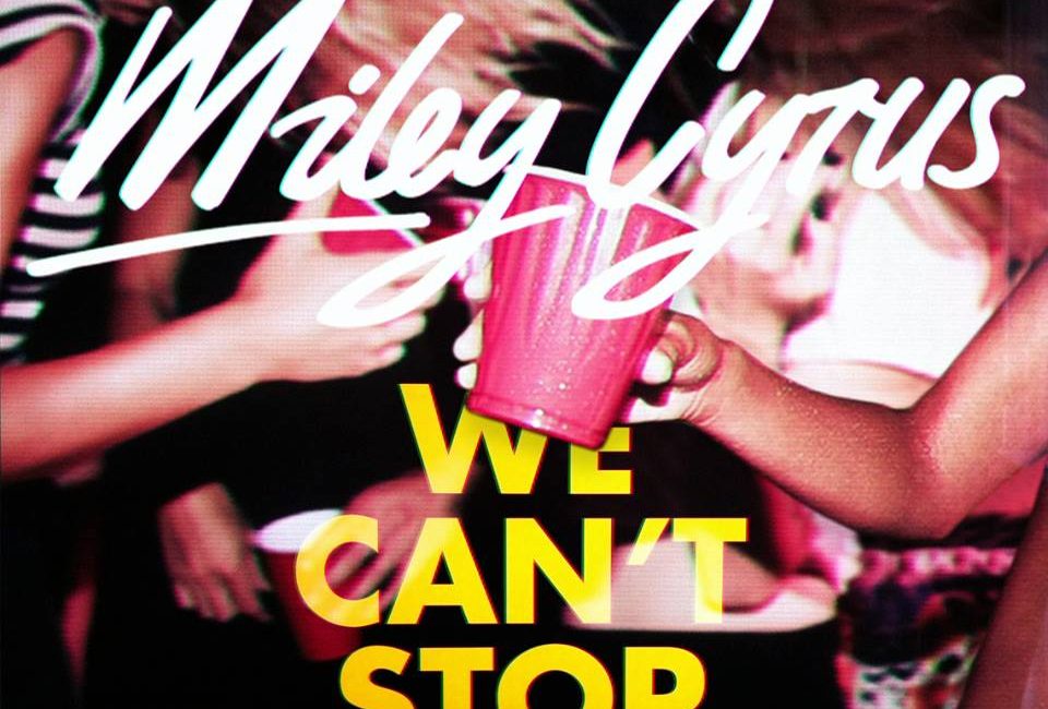 We can t be stopped. Miley Cyrus we can't stop. Miley Cyrus we can&apos;t stop.